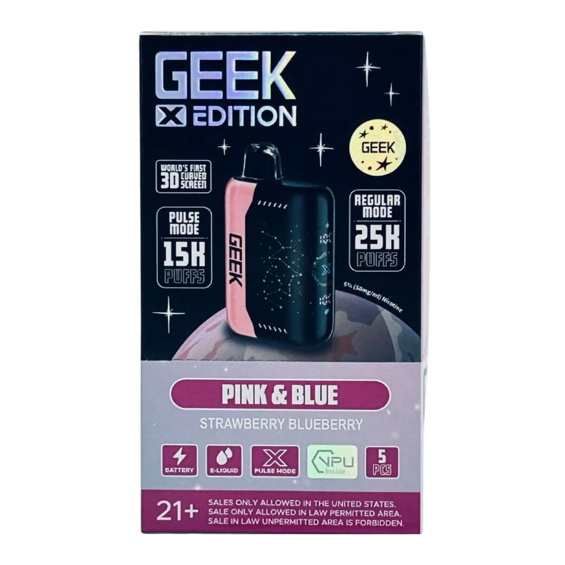 GEEK X EDITION 25K - 5 COUNT My Store